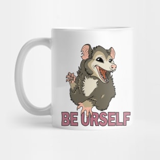 Possum - Be Urself Mug